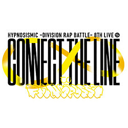 qvmVX}CN -Division Rap Battle- 8th LIVE sCONNECT THE LINEt to Fling Posse BDysof001z
