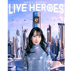 水樹奈々/ NANA MIZUKI LIVE HEROES BD 【sof001】