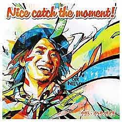 iIgECeBC~/Nice catch the momentI  yCDz   mNAOTO INTI RAYMI /CDn