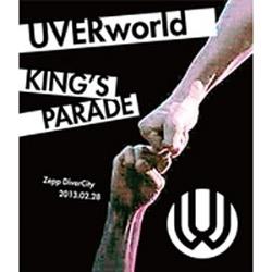 UVERworld/UVERworld KINGfS PARADE Zepp DiverCity 2013D02D28 yu[C \tgz    mu[Cn