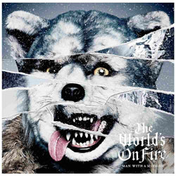MAN WITH A MISSION/The Worldfs On Fire ʏ yCDz