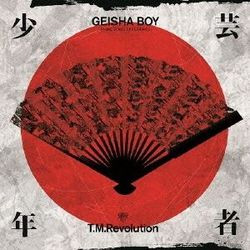 T.M.Revolution / GEISHA BOY -ANIME SONG EXPERIENCE- B DVD CD