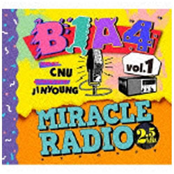 B1A4/MIRACLE RADIO-2．5kHz-vol．1 完全限定盤 CD