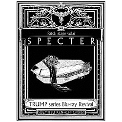 TRUMP series Blu-ray Revival Patch stage vol．6「SPECTER」 【852】