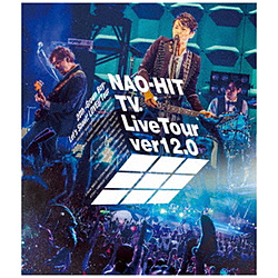 ؒl/ NAO-HIT TV Live Tour ver12D0`20th-Grown Boy- ݂ȂŋڂILOVEIITour`