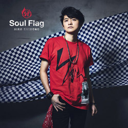 下野紘 / Soul Flag 通常盤A CD