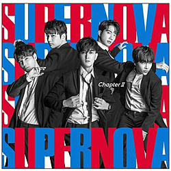 SUPERNOVA / Chapter 2 初回限定盤 A DVD付 CD