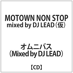 IjoX / MOTOWN NON STOP mixed by DJ LEAD CD