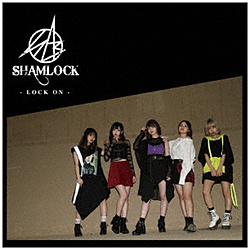 SHAMLOCK / LOCK ON ʏB CD