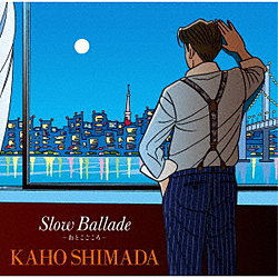 c̕ / Slow Ballade-j- CD