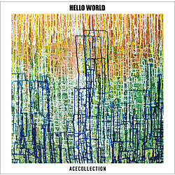 ACE COLLECTION / HELLO WORLDʏ CD