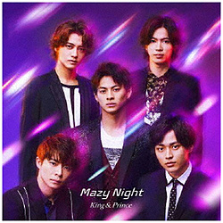 King ＆ Prince/ Mazy Night 通常盤