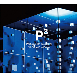 Perfume/Perfume 8th Tour 2020"P Cubed"in Dome初次限定版