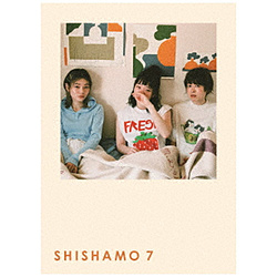 SHISHAMO/ SHISHAMO 7 初回盤