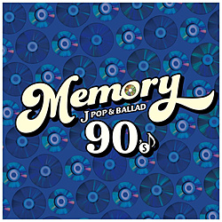 （V．A．）/MEMORY 〜90’s JPOP ＆ BALLAD〜