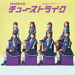 NMB48/ チューストライク 通常盤 Type-C