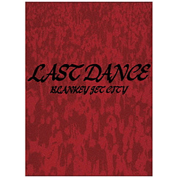 BLANKEY JET CITY/ LAST DANCE COMPLETE BOX 完全生産限定盤
