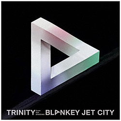 BLANKEY JET CITY/ TRINITY from the shadows