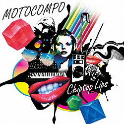 MOTOCOMPO / CHIPTOP LIPS Ĕ CD