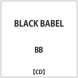 BB / BLACK BABEL CD