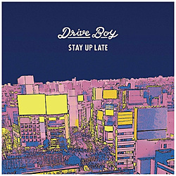 Drive Boy / Stay Up Late CD