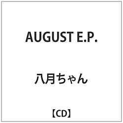  / AUGUST E.P. CD