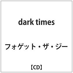 Forget the G / dark times CD