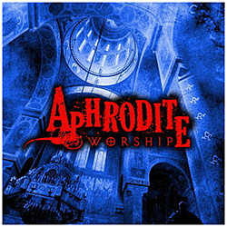 APHRODITE/ WORSHIP