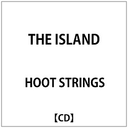 HOOT STRINGS/ THE ISLAND