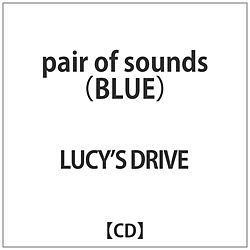 LUCYS DRIVE / pair of sounds BLUE CD