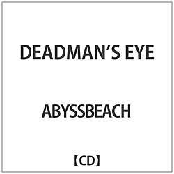 ABYSSBEACH / DEADMANS EYE yCDz