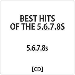 5.6.7.8s / BEST HITS OF THE 5.6.7.8S yCDz