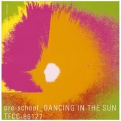 pre-school/DANCING IN THE SUN yCDz   mCDn