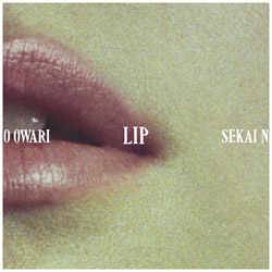 SEKAI NO OWARI/ Lip  CD
