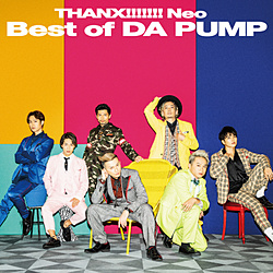 DA PUMP / THANX!!!!!!! Neo Best of DA PUMP DVDt CD