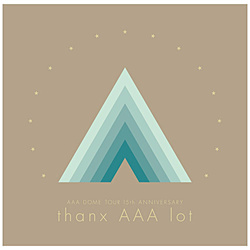 AAA/ AAA DOME TOUR 15th ANNIVERSARY -thanx AAA lot 初回受注限定盤