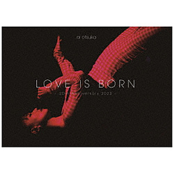 大塚愛/ LOVE IS BORN 〜20th Anniversary 2023〜 BD