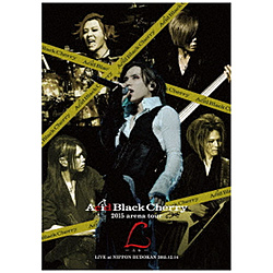 Acid Black Cherry/ Acid Black Cherry 2015 arena tour L-エル-