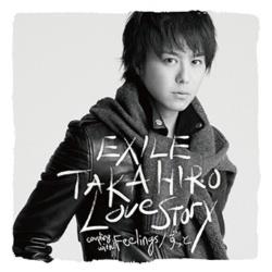 EXILE TAKAHIRO/Love Story yCDz