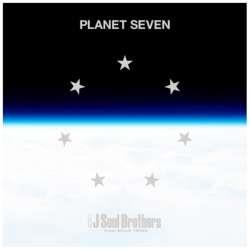 三代目 J Soul Brothers from EXILE TRIBE/PLANET SEVEN（CD＋DVD） 【CD】 【864】