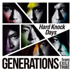 GENERATIONS from EXILE TRIBE/Hard Knock DaysiDVDtj yCDz   mGENERATIONS from EXILE TRIBE /CDn