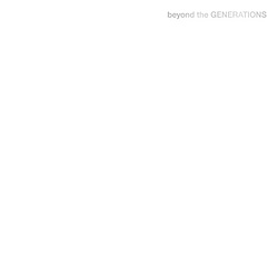 GENERATIONS from EXILE TRIBE/ beyond the GENERATIONS（DVD付）