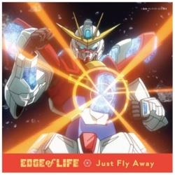 EDGE of LIFE/Just Fly Away ʏՁiDVDtj yCDz   mCDn