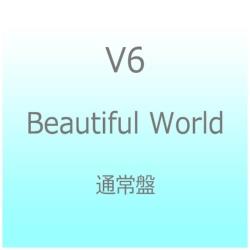 V6/Beautiful World ʏ yCDz   mV6 /CDn