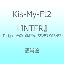 Kis-My-Ft2/wINTERxiTonight/N̂鐢E/SEVEN WISHESj ʏ CD