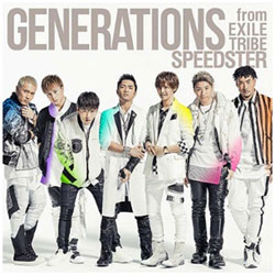 GENERATIONS from EXILE TRIBE/SPEEDSTER 通常盤（CD＋スマプラミュージック） ［GENERATIONS from EXILE TRIBE /CD］ 【852】