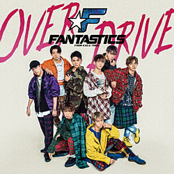FANTASTICS from EXILE TRIBE / OVER DRIVE CD
