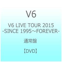 V6/V6 LIVE TOUR 2015 -SINCE 1995`FOREVER- ʏ yDVDz   mDVDn