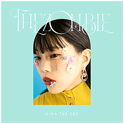 アイナ・ジ・エンド/ THE ZOMBIE CD盤