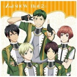 （アニメーション）/「スタミュ」ミュージカルソングシリーズ ☆2nd SHOW TIME 2☆ アンシエント＆team柊 【CD】   ［（アニメーション） /CD］